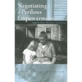 Negotiating a Perilous Empowerment: Appalachian Women's Literacies