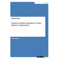 Character Analysis: Androgyny in Mary Shelleys "Frankenstein"