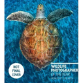 Wildlife Photographer of the Year: Highlights Volume 6: Volume 6