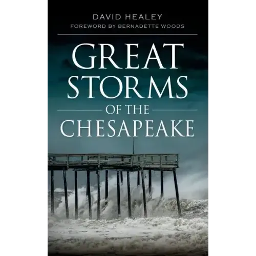 Great Storms of the Chesapeake