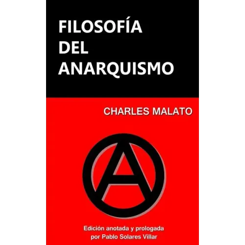 Filosofía del anarquismo