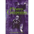 El Teatro Campesino: Theater in the Chicano Movement