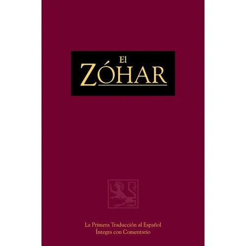 El Zóhar Volume 6: Vayeshev; Mikéts; Vayigash