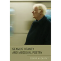 Seamus Heaney and Medieval Poetry