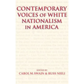 Contemporary Voices of White Nationalism in America