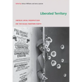 Liberated Territory: Untold Local Perspectives on the Black Panther Party