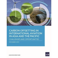 Carbon Offsetting in International Aviation in Asia and the Pacific: Challenges and Opportunities