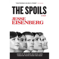 The Spoils: A Play