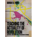 Teaching the Actuality of Revolution: Aesthetics, Unlearning, and the Sensations of Struggle