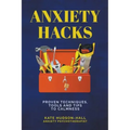 Anxiety Hacks