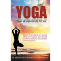 Yoga: Yoga & Ayurveda for all