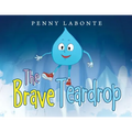 The Brave Teardrop