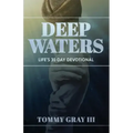 Deep Waters: Life's 31-Day Devotional