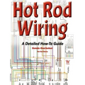 Hot Rod Wiring: A Detailed How-To Guide