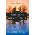 Reflections of a Grieving Spouse: The Unexpected Journey from Loss to Renewed Hope