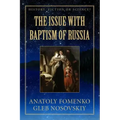 The Issue with Baptism of Russia