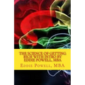 The Science Of Getting Rich with intro by Eddie Powell, MBA: Proven Strategy - A System For Getting Rich