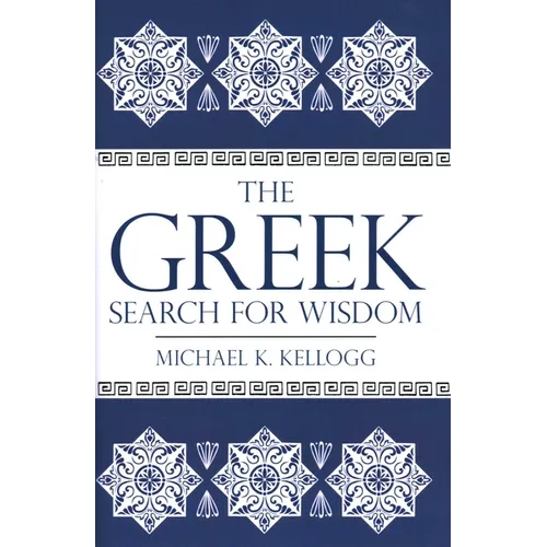 The Greek Search for Wisdom