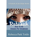 A Portrait of the Bride: Rebekah