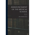 Announcement of the Medical School; 1922-1923