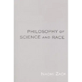 Philosophy of Science and Race