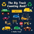 The Big Truck Counting Book!: A Fun Activity Book For Boys Aged 2-5 - Garbage Trucks, Monster Trucks & Much More!