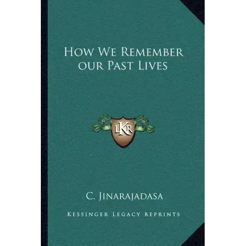 How We Remember our Past Lives