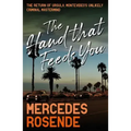 The Hand That Feeds You