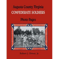 Augusta County, Virginia Confederate Soldiers: Photo Pages