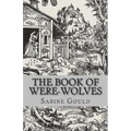 The Book of Were-Wolves