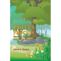 Piglet's Process: Process Theology for All God's Children