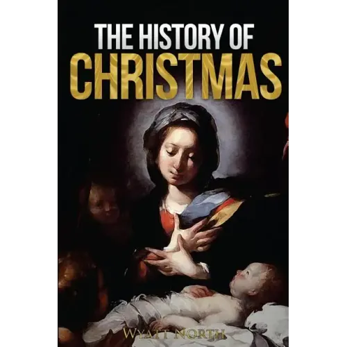 The History of Christmas