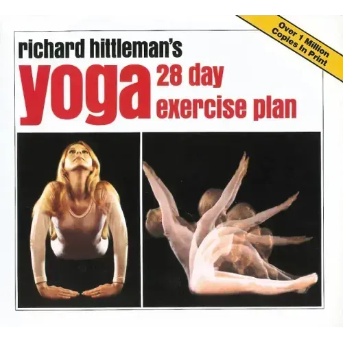 Richard Hittleman's Yoga: 28 Day Exercise Plan