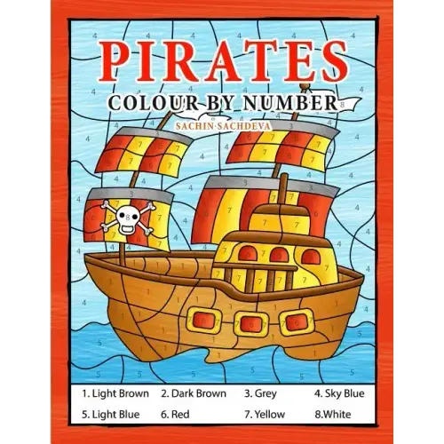 Pirates Colour By Number: Coloring Book for Kids Ages 4-8