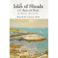 The Isles of Shoals in the Age of Sail: A Brief History