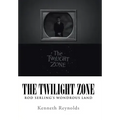 The Twilight Zone: Rod Serling's Wondrous Land