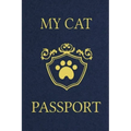 My Cat Passport: Cats Log Book, Cat Information Book, Pet Health Records Keeper, Gifts for Cat Lovers, Pet Expense Tracker, Pet Passpor