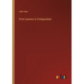First Lessons in Composition