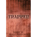 Trapped