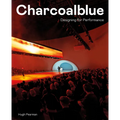 Charcoalblue: Designing for Performance