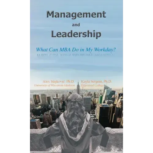 Management and Leadership: What Can MBA Do in My Workday?
