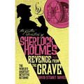 The Further Adventures of Sherlock Holmes - Revenge from the Grave