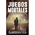 Juegos Mortales: Una novela de suspenso, crimen y misterio