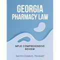 Georgia Pharmacy Law: Mpje Comprehensive Review