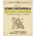 Rodale's Ultimate Encyclopedia of Organic Gardening: The Indispensable Green Resource for Every Gardener