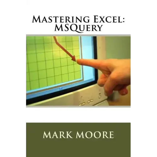 Mastering Excel: MSQuery
