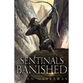 Sentinals Banished: Book Five of the Epic Fantasy Sentinal Series