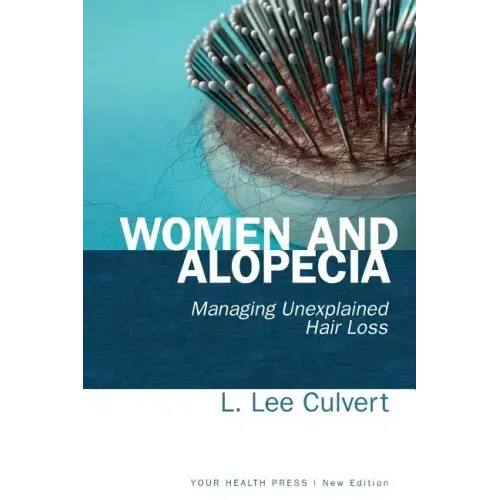 Women and Alopecia: Managing Unexplained Hair Loss