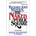 The Naked Public Square: Religion and Democracy in America
