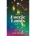 Into the Faerie Lands